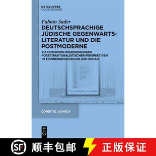 【3-4周达】精装 Deutschsprachige Judische Gegenwartsliteratur Und Die Postmoderne: Zu Kritischen Insz... [9783119148528]
