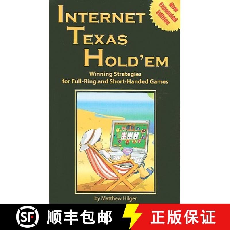 【3-4周达】Internet Texas Holdem New Expanded Edition: Winning Strategies for Full-Ring and Short-Han... [9780974150284]