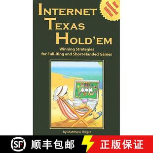 【3-4周达】Internet Texas Holdem New Expanded Edition: Winning Strategies for Full-Ring and Short-Han... [9780974150284]