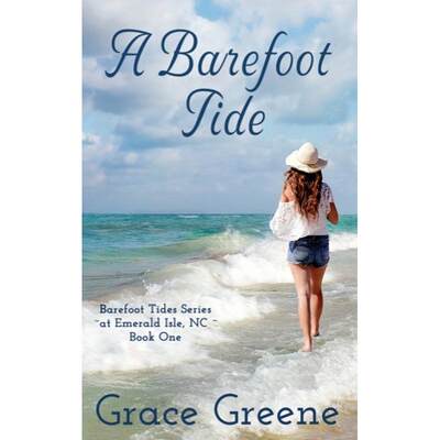 【4周达】A Barefoot Tide: An Emerald Isle, NC Single Title Novel [9780990774037]