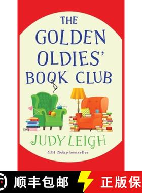 【3-4周达】Golden Oldies' Book Club: The BRAND NEW feel-good novel from USA Today Bestseller Judy Lei... [9781801623636]