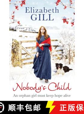 【3-4周达】Nobody's Child: An orphan girl must keep hope alive [9781784299378]