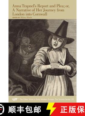 【3-4周达】Anna Trapnel's Report and Plea; Or, a Narrative of Her Journey from London Into Cornwall: ... [9780866985581]