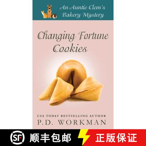 【3-4周达】精装 Changing Fortune Cookies: A Cozy Culinary & Pet Mystery [9781774680490]