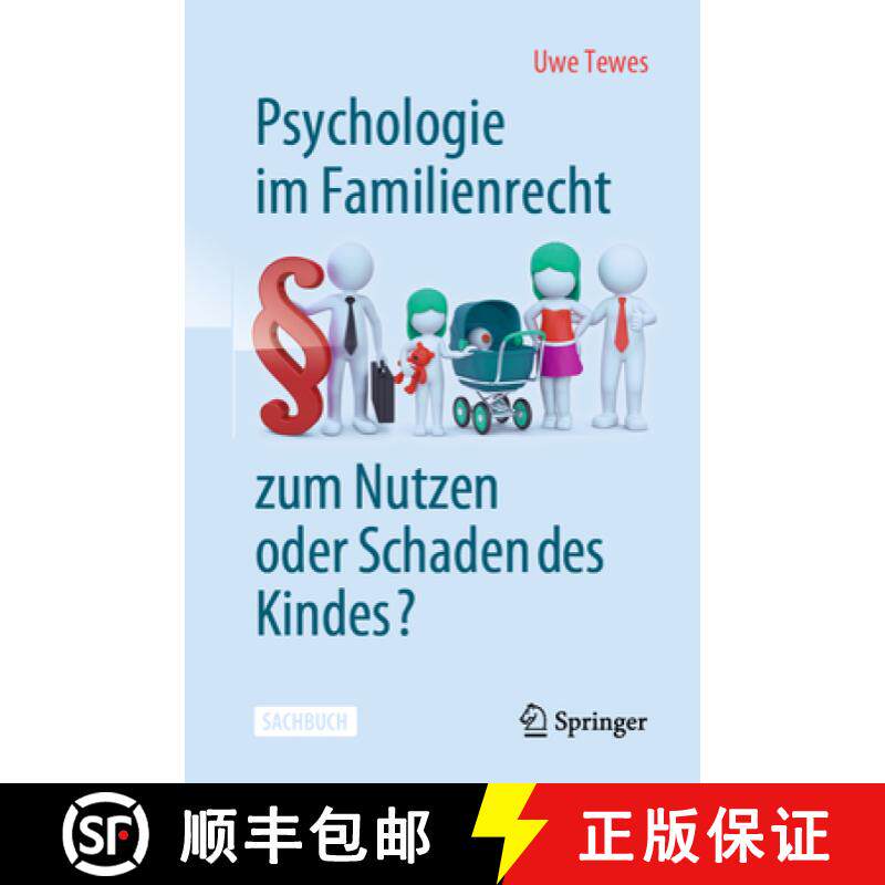 预订 Psychologie Im Familienrecht - Zum Nutzen Oder Schaden Des Kindes? [9783662684658]