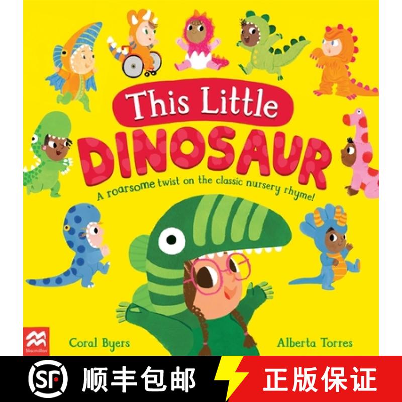 【3-4周达】This Little Dinosaur: A Roarsome Twist on the Classic Nursery Rhyme! [9781529084757]