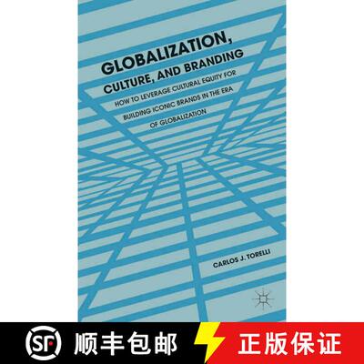 【3-4周达】Globalization, Culture, and Branding : How to Leverage Cultural Equity for Building Iconic... [9781349462186]