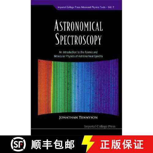 【3-4周达】Astronomical Spectroscopy: An Introduction To The Atomic And Molecular Physics Of Astronom... [9781860945298]