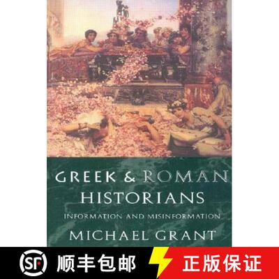 【3-4周达】Greek and Roman Historians : Information and Misinformation [9780415117708]