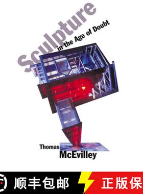【3-4周达】Sculpture in the Age of Doubt [9781581150230]