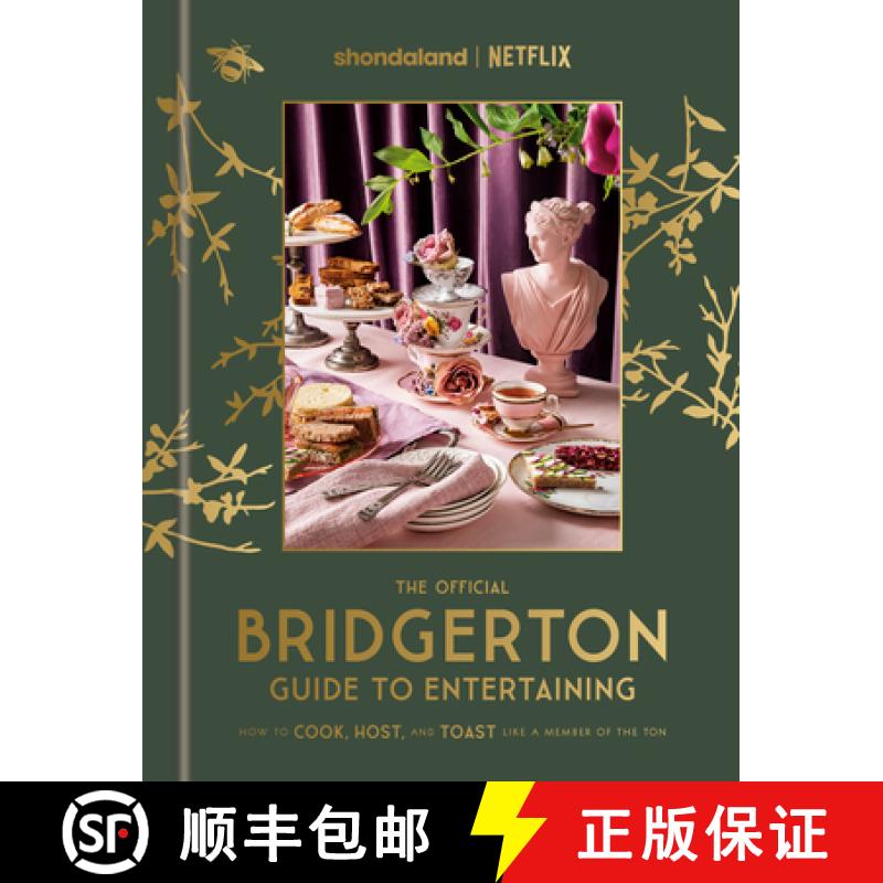 【3-4周达】The Official Bridgerton Guide to Entertaining: How to Cook, Host, and Toast Like a Member ... [9780593796238]