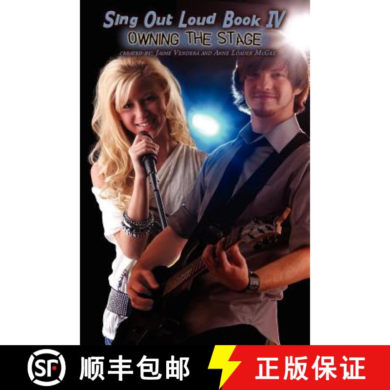【3-4周达】Sing Out Loud Book IV: Owning the Stage [9781936307111]