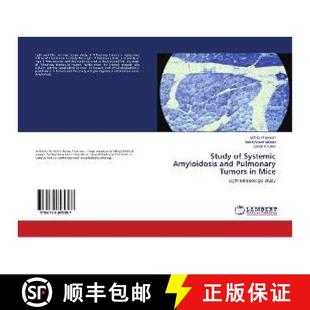 Mice Systemic Pulmonary Tumors and Amyloidosis 9786139895397 预订 Study