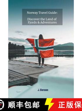 【3-4周达】Norway Travel Guide: Discover the Land of Fjords and Adventures [9798223518396]