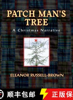 【3-4周达】Patch Man's Tree : A Christmas Narrative [9781614936916]