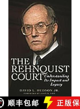 【3-4周达】The Rehnquist Court: Understanding Its Impact and Legacy [9780275989712]