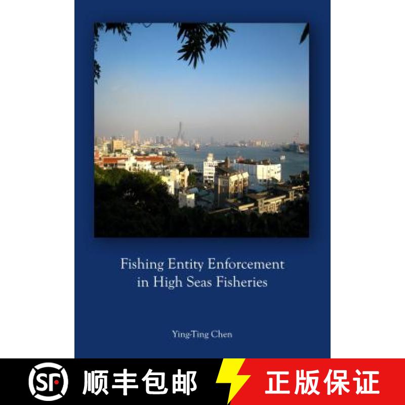 预订 Fishing Entity Enforcement in High Seas Fisheries [9781443863889]