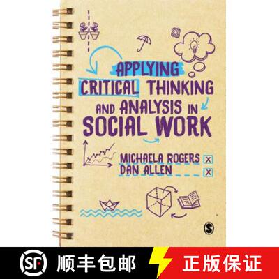 【3-4周达】精装 Applying Critical Thinking and Analysis in Social Work (1) [9781526436573]