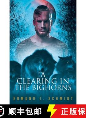 【3-4周达】A Clearing in the Bighorns [9798892211833]