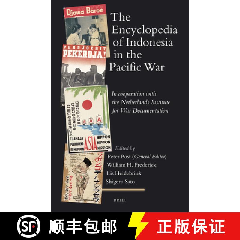 预订 The Encyclopedia of Indonesia in the Pacific War: In Cooperation with the Netherlands Institute ... [9789004168664]