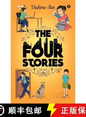 预订 The Four Stories: 4 fascinating stories. All interconnected in a way that only 'you' can discover. [9781644290286]