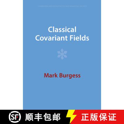 【3-4周达】Classical Covariant Fields [9781009289900]