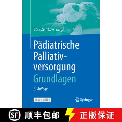 【3-4周达】Palliativversorgung Von Kindern, Jugendlichen Und Jungen Erwachsenen (3. Auflage 2021) (3.... [9783662617762]