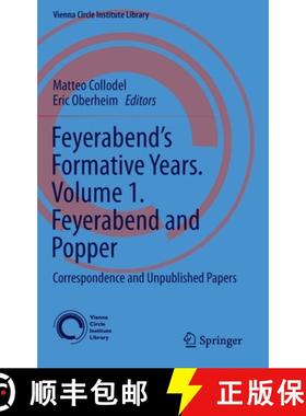 【3-4周达】Feyerabend's Formative Years. Volume 1. Feyerabend and Popper : Correspondence and Unpubli... [9783030009601]