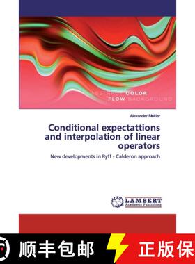 预订 Conditional expectattions and interpolation of linear operators [9786139963232]