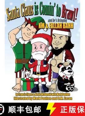预订 Santa Claus is Comin' to Brawl!: And He's Bringing KM & Fallah Bahh [9780960081707]