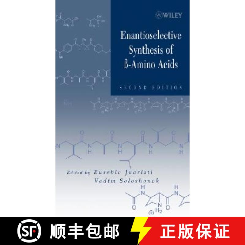 【3-4周达】Enantioselective Synthesis Of Beta-Amino Acids, Second Edition [Wiley化学化工] [9780471467380]