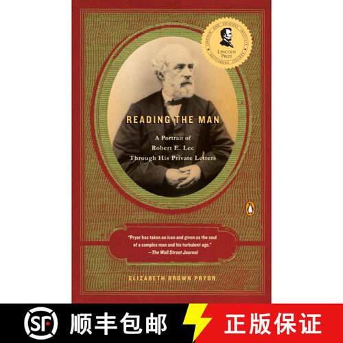 【3-4周达】Reading the Man: A Portrait of Robert E. Lee Through His Private Letters [9780143113904]