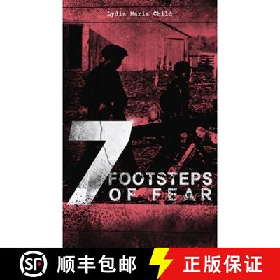 【3-4周达】7 Footsteps of Fear: Slavery's Pleasant Homes, The Quadroons, Charity Bowery, The Emancipa... [9788026891529]