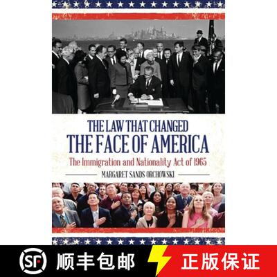 【3-4周达】The Law that Changed the Face of America : The Immigration and Nationality Act of 1965 [9798881803858]