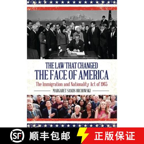 【3-4周达】The Law that Changed the Face of America : The Immigration and Nationality Act of 1965 [9798881803858]