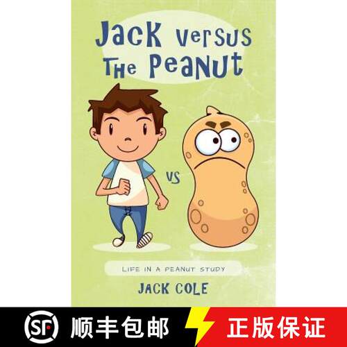 【3-4周达】Jack Versus The Peanut: Life In A Peanut Study [9780692954652]