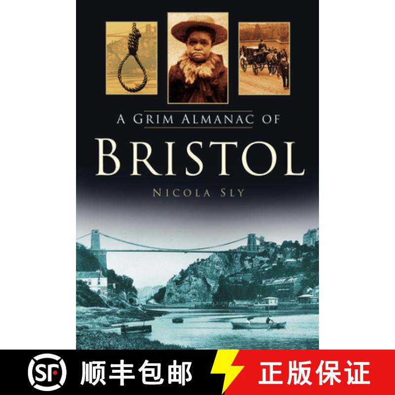 【3-4周达】A Grim Almanac of Bristol [9780752459349]