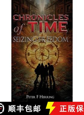 预订 Chronicles of Time: Seizing Freedom [9781963295726]