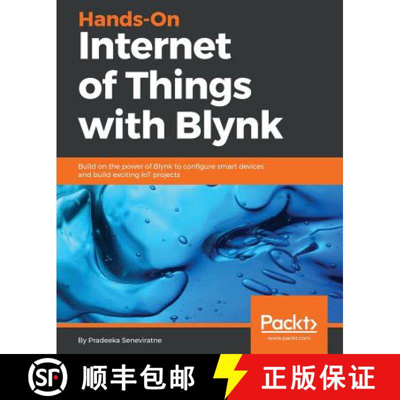 预订 Hands-On Internet of Things with Blynk : Build on the power of Blynk to configure smart devices ... [9781788995061]
