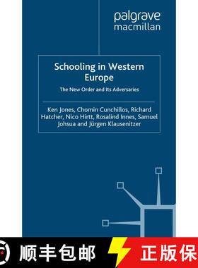 【3-4周达】Schooling in Western Europe : The New Order and its Adversaries (1st ed. 2008) (1st ed. 20... [9781349362240]