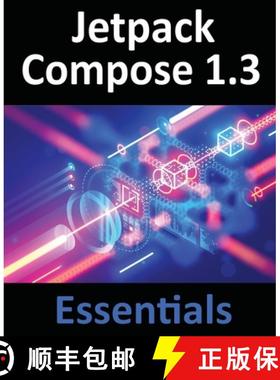 【3-4周达】Jetpack Compose 1.3 Essentials: Developing Android Apps with Jetpack Compose 1.3, Android ... [9781951442637]