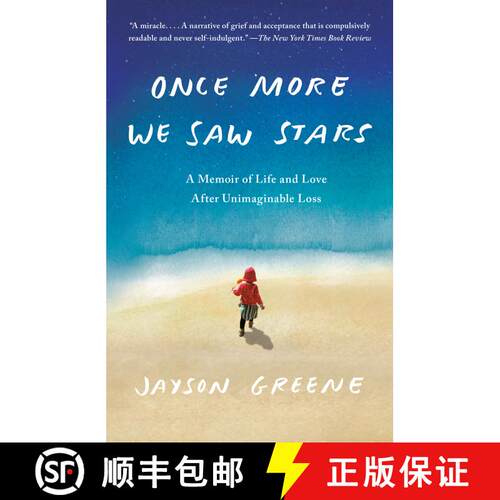 【3-4周达】Once More We Saw Stars: A Memoir of Life and Love After Unimaginable Loss [9780525435341]