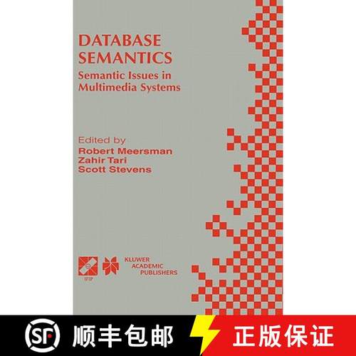 【3-4周达】Database Semantics : Semantic Issues in Multimedia Systems [9780792384052]