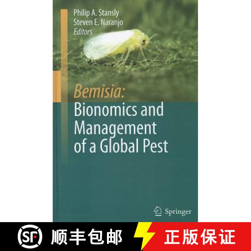 【3-4周达】Bemisia: Bionomics and Management of a Global Pest [9789048124596]
