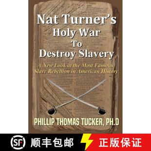 【3-4周达】Nat Turner's Holy War To Destroy Slavery [9781365588549]