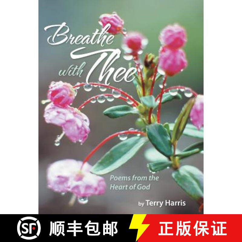 【2-3周达】Breathe with Thee: Poems from the Heart of God [9781449795986]