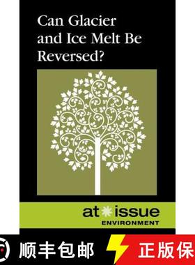 预订 Can Glacier and Ice Melt Be Reversed? [9780737768275]