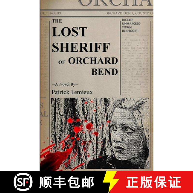 预订 The Lost Sheriff of Orchard Bend [9781926462141]