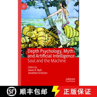 Artificial Myth Intelligence Machine Depth the 4周达 9783031941047 Psychology Soul and