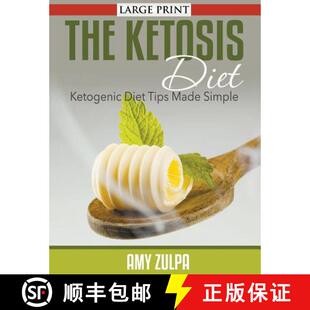 【3-4周达】The Ketosis Diet: Ketogenic Diet Tips Made Simple [9781635015911]